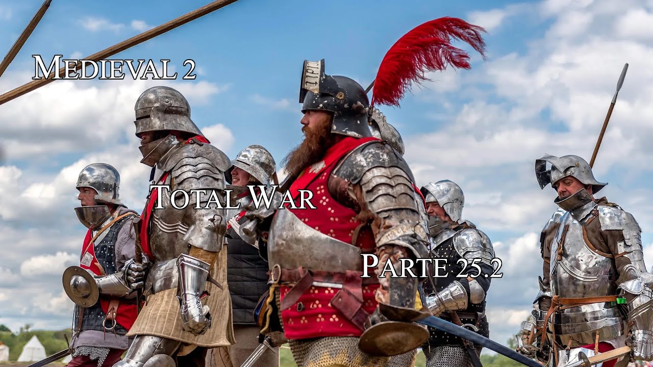 Medieval 2 Total War - Reino de Inglaterra - Parte 25.2