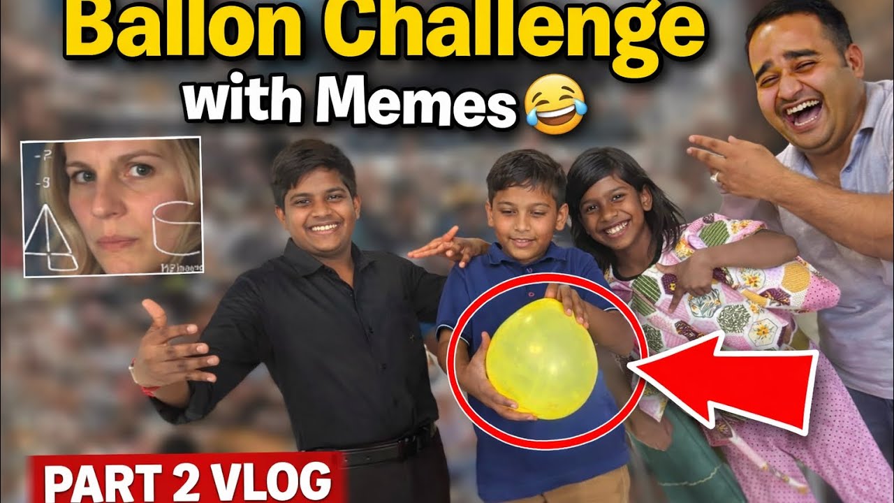 Balloon Challenge + Saurav Joshi Dance 💃😂 | Part 2 Vlog|@souravjvlogs 