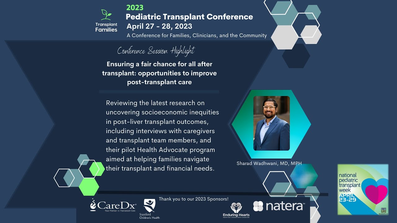 Ensuring a fair chance for all after transplant - 2023 Pediatric Transplant Conference