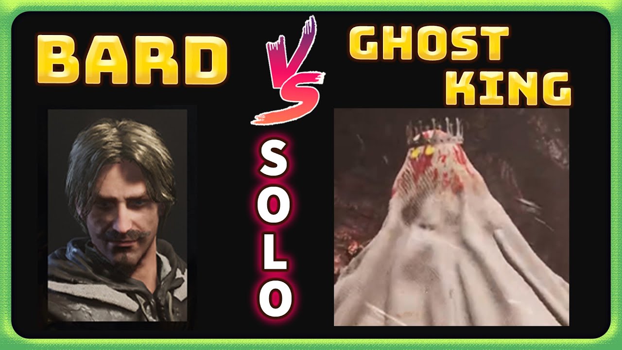 Solo Ghost King VS Bard | Solo Mastery Challenge | Dark and Darker