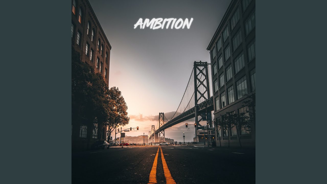 Ambition