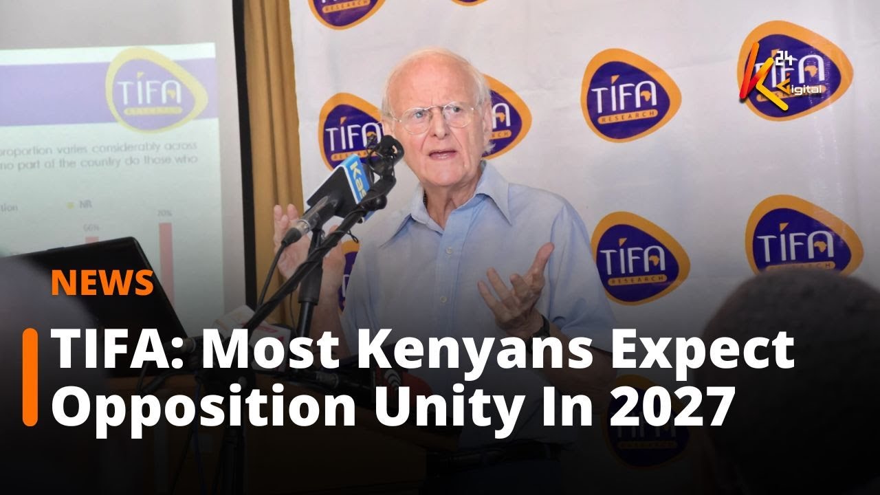 Majority of Kenyans Expect Opposition Unity Ahead of 2027 – TIFA