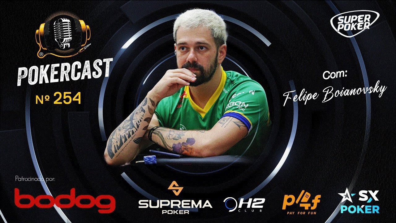 Pokercast - Epis&oacute;dio 254 - Felipe &ldquo;Lipe Piv&rdquo; Boianovsky - Parte 01