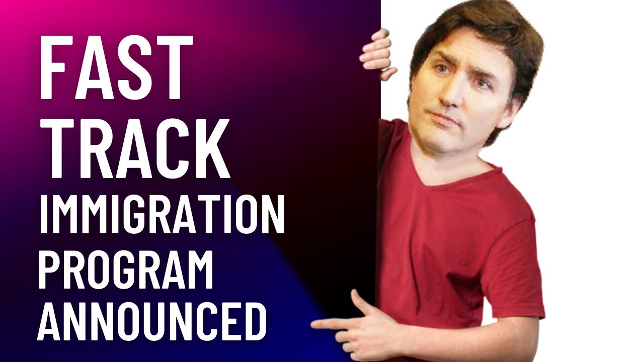 Immigrate to Canada on Fast Track Visa announced by IRCC