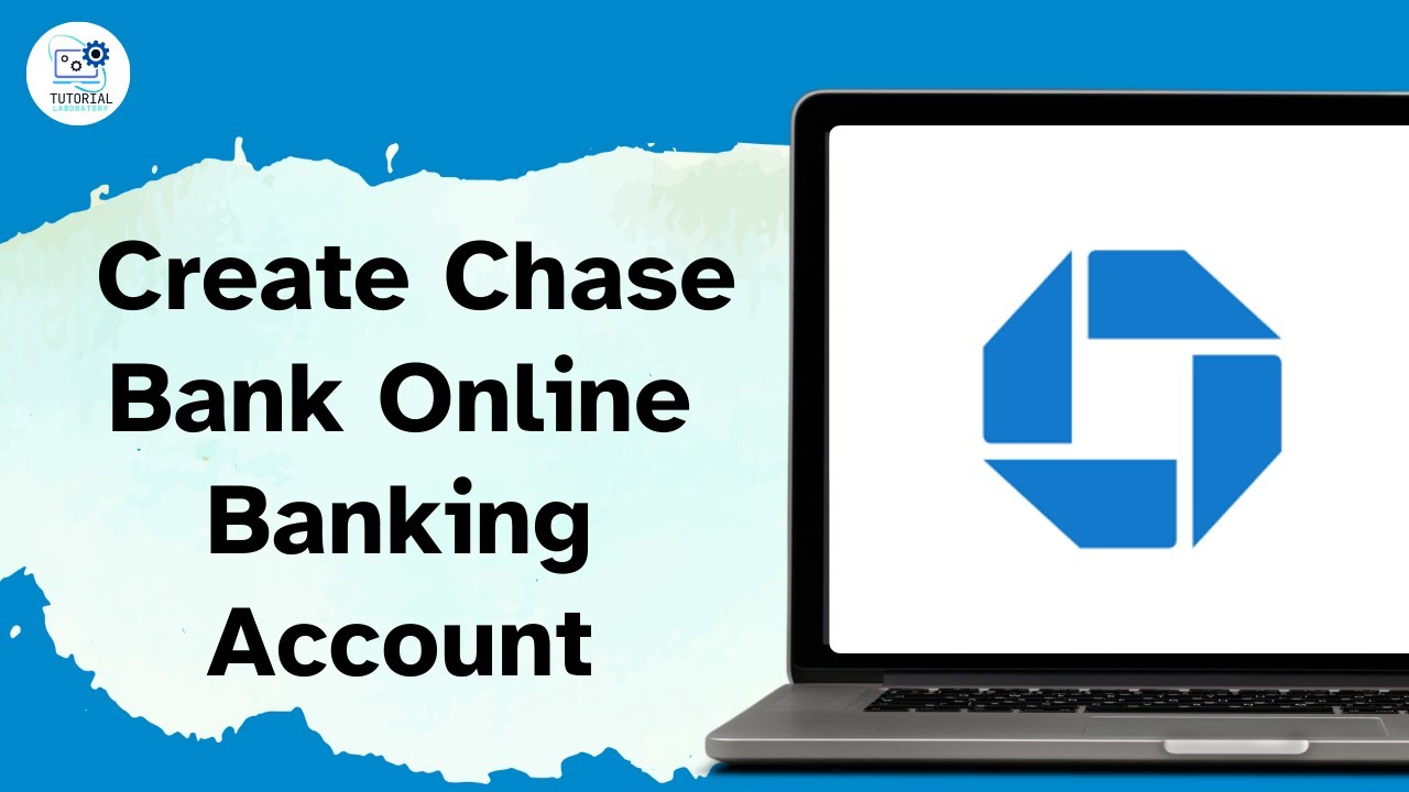 How to Create Chase Bank Online Banking Account