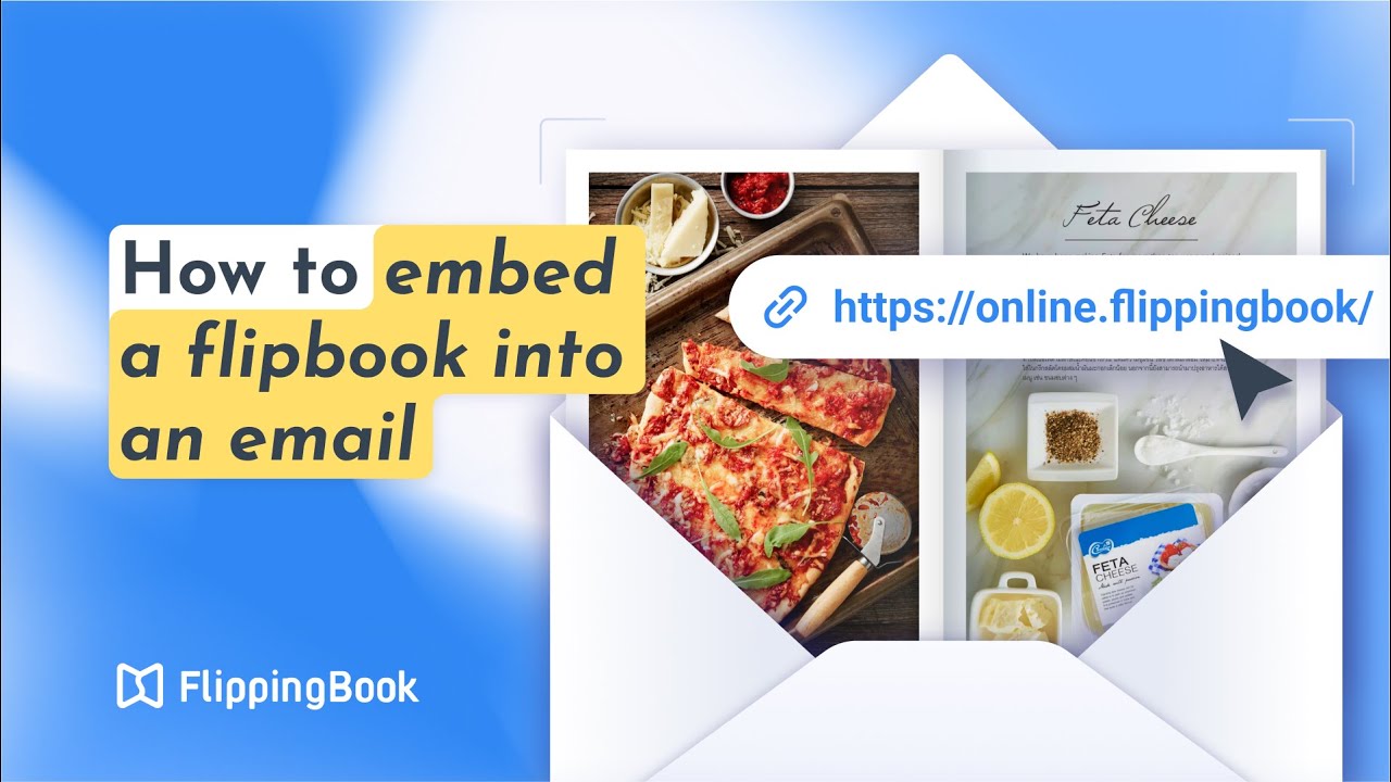 How to embed a flipbook into an email | FlippingBook
