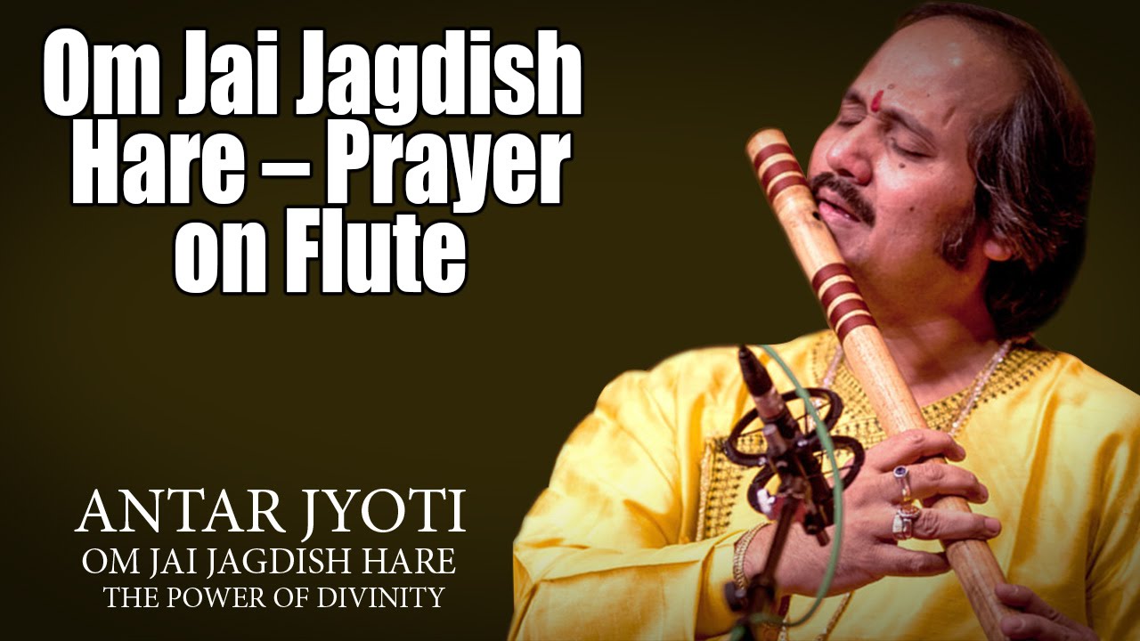 Om Jai Jagdish Hare – Prayer on Flute  | Ronu Majumdar (Album: Antar Jyoti ) | Music Today