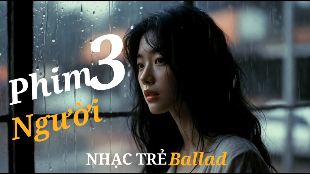 PHIM BA NGƯỜI COVER |Tưởng chừng trong phim nhưng ngờ đâu |Nhạc Ballad Nghe là nghiền