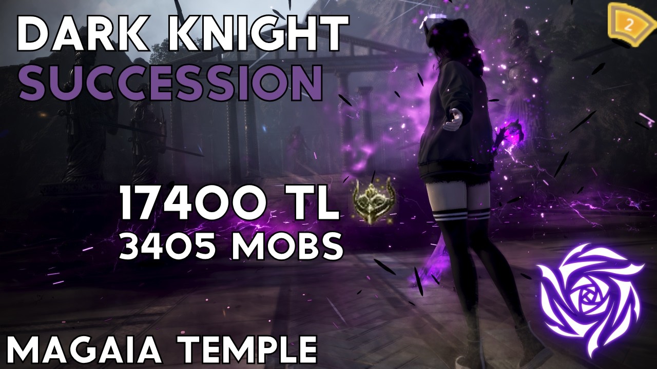 BDO | Magaia Temple | Dark Knight Succession | 17400/h LV2 NO AGRIS