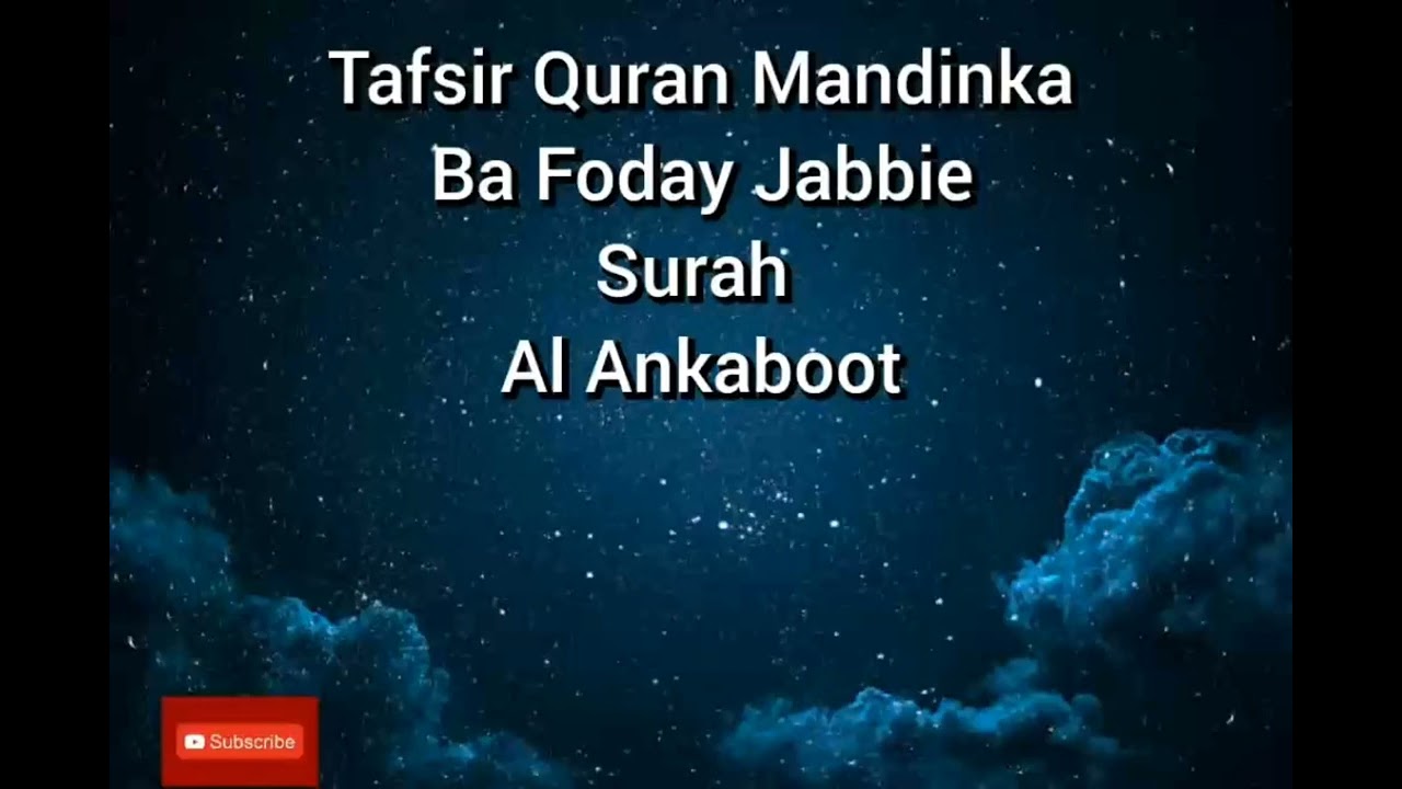 Ba Foday Jabbie Tafsir Quran Mandinka Surah Al Ankaboot