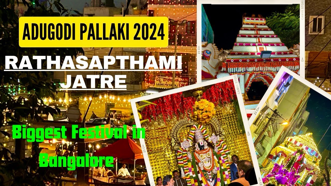 Adugodi Pallaki 2024 | Ratha Sapthami Jatre 2024 |  Rathasapthami Bangalore Festival 2025