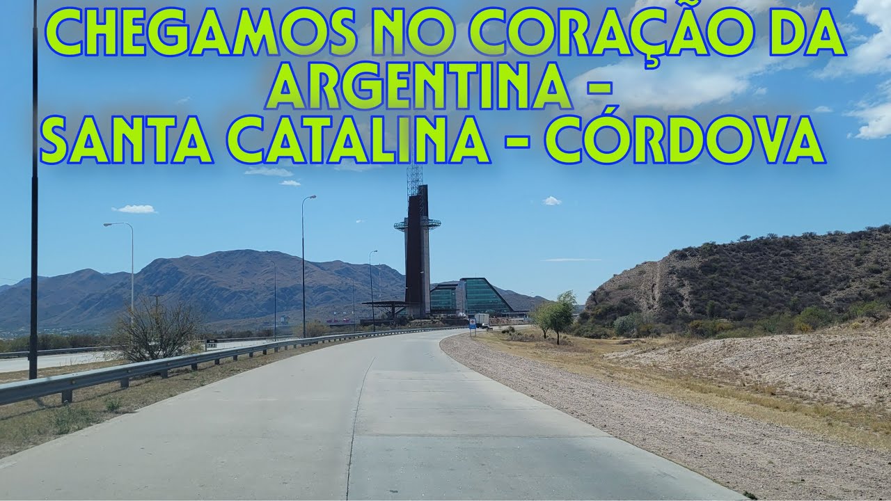 CHEGAMOS NO CENTRO DA ARGENTINA - PROVÍNCIA DE CÓRDOVA