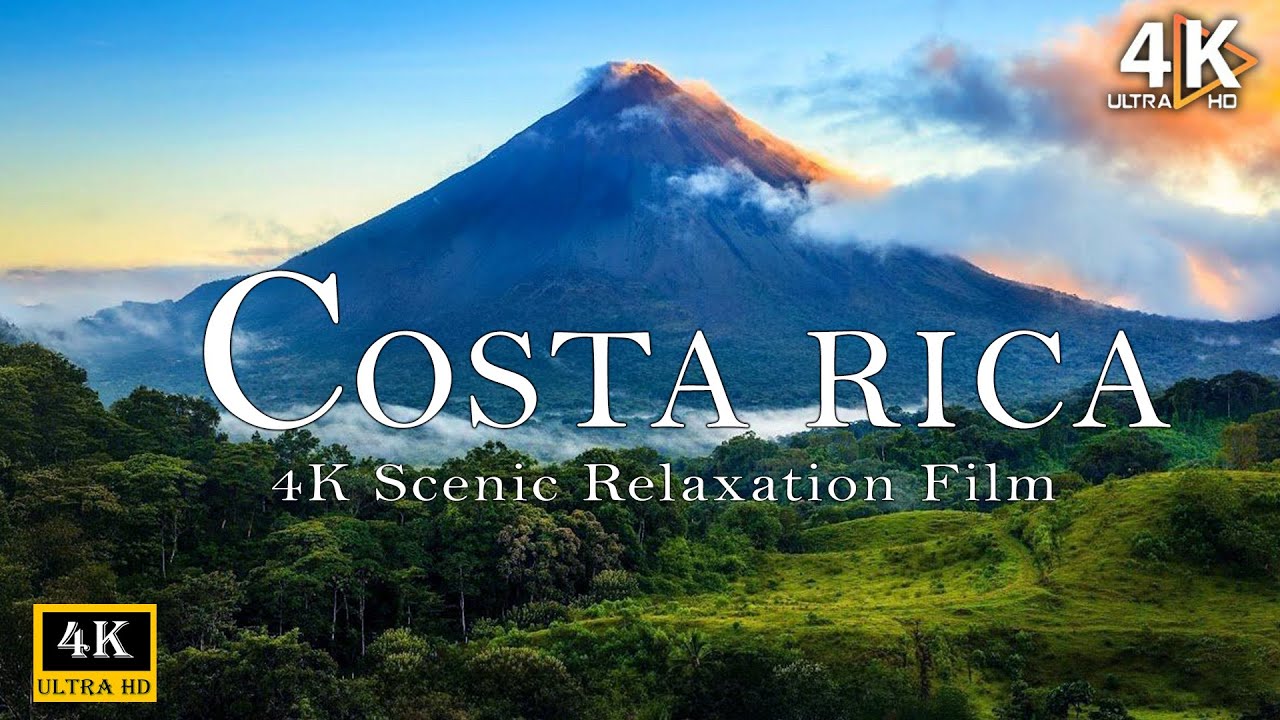 Costa Rica 4K - A relaxing film with beautiful scenery and soothing music - 4K Video Ultra HD