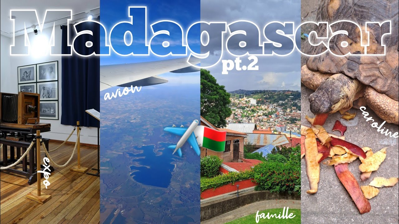 une semaine à Madagascar (part.2)