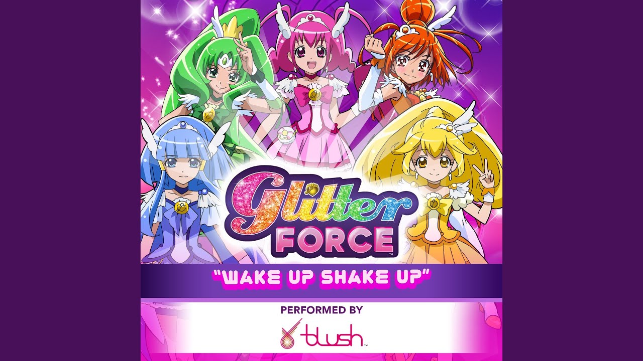 Glitter Force: Wake up Shake Up