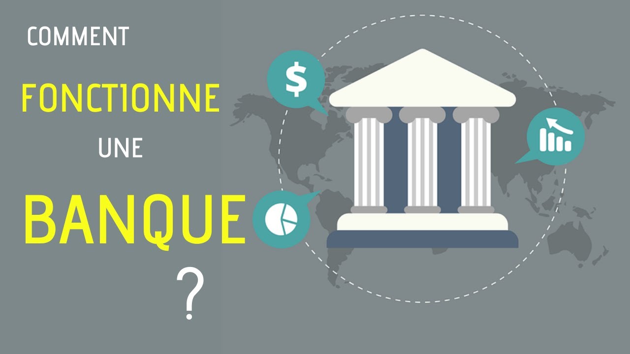 D&eacute;finition et fonctionnement d'une banque - Bilan comptable