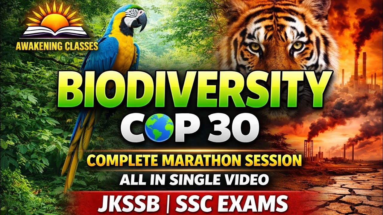 Biodiversity/ COP 30/ Complete Marathon Session/JKSSB/JKPSC exams/