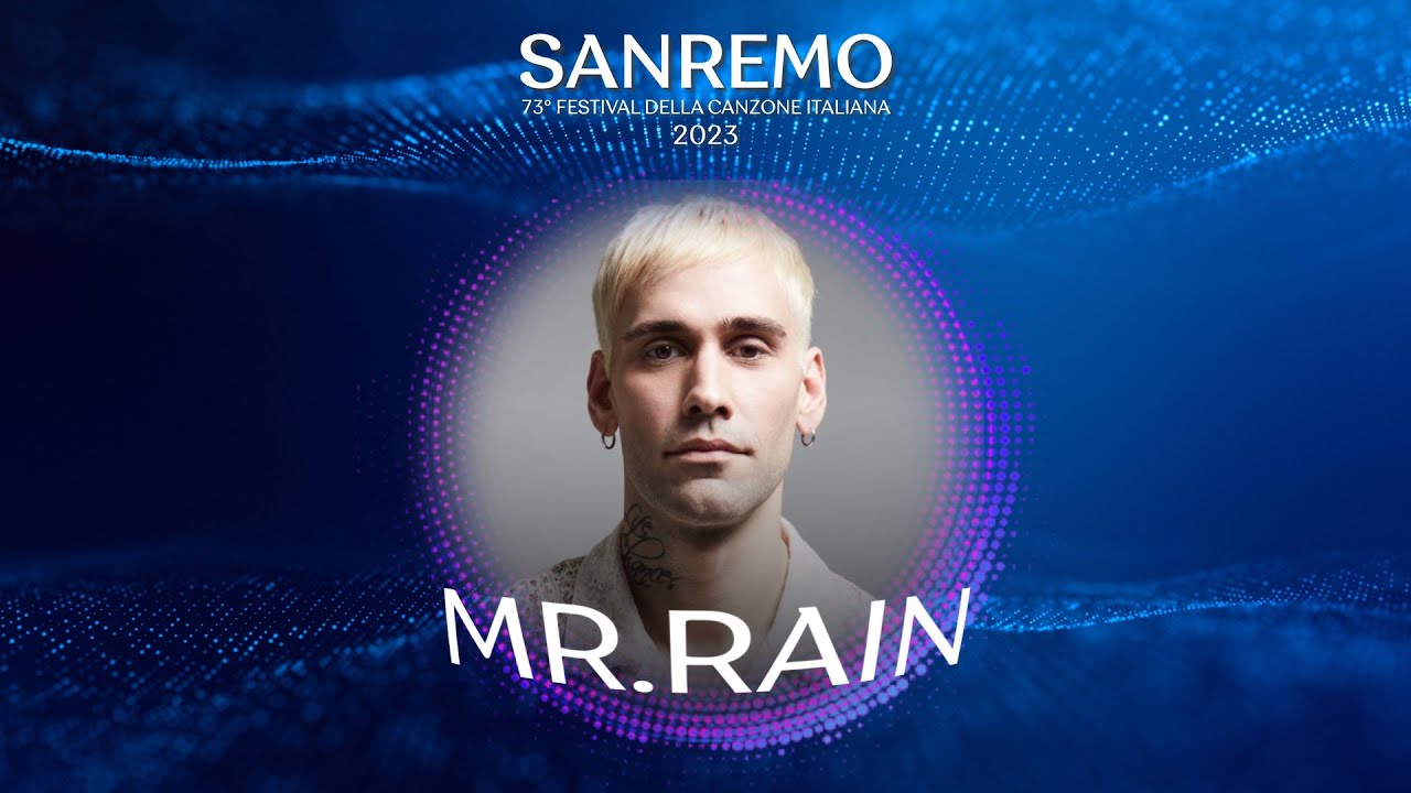 Sanremo 2023 - mr Rain