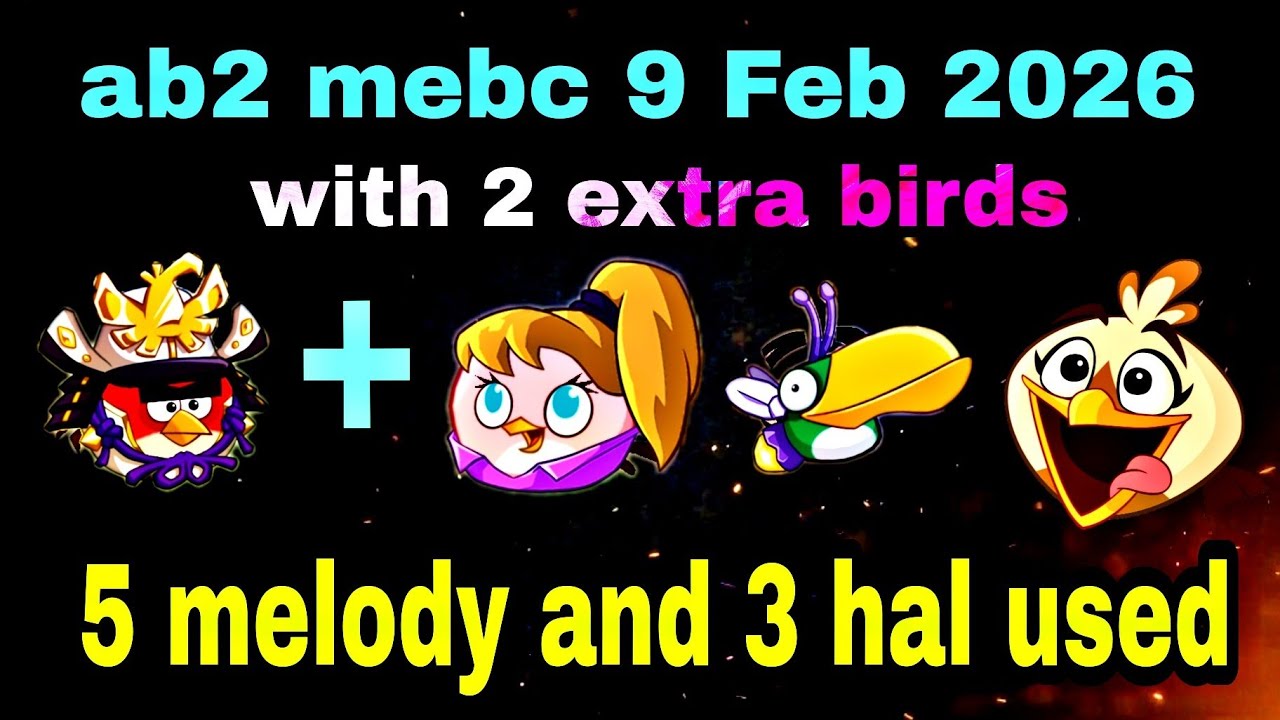 Angry birds 2 mighty eagle bootcamp Mebc 9 Feb 2026 with 2 extra birds red+stella #ab2 mebc today
