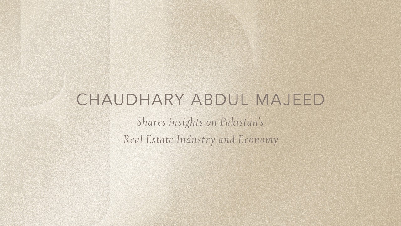 Chaudhry Abdul Majeed shares Insights | FaisalTown Group