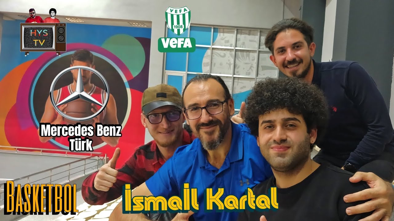 Mercedes Benz Türk Basketbol Takımı Özel Videomuz (Fatih-Vefa-Basketbol) Konuk : İsmail Kartal