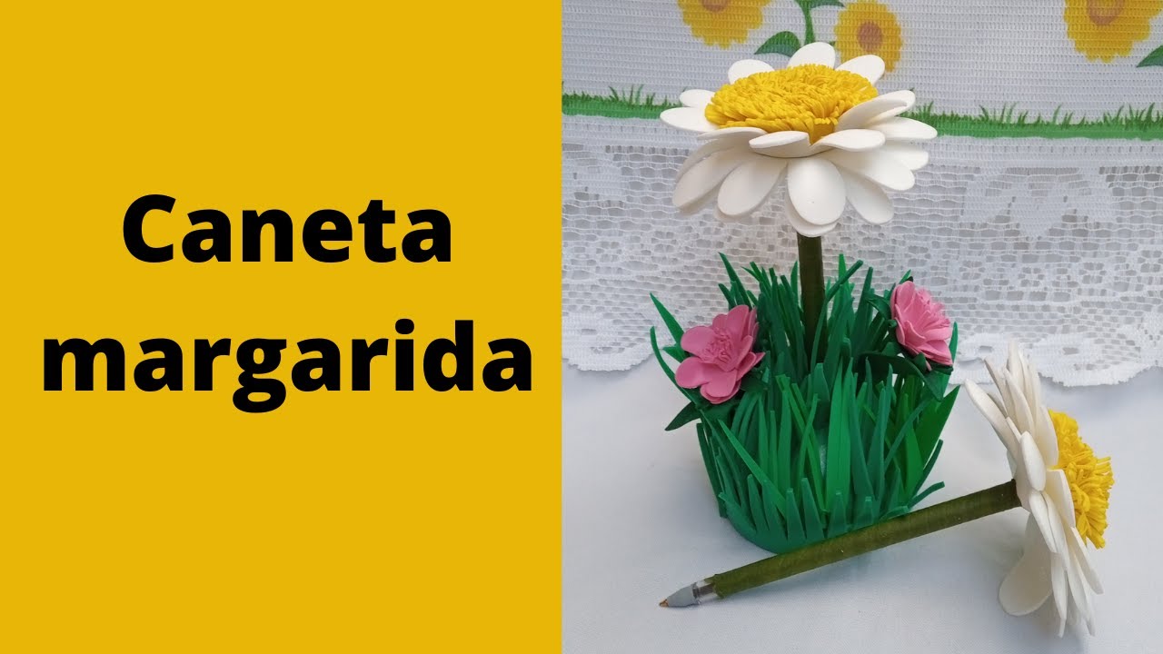 Diy caneta margarida de e.v.a sem frizador.