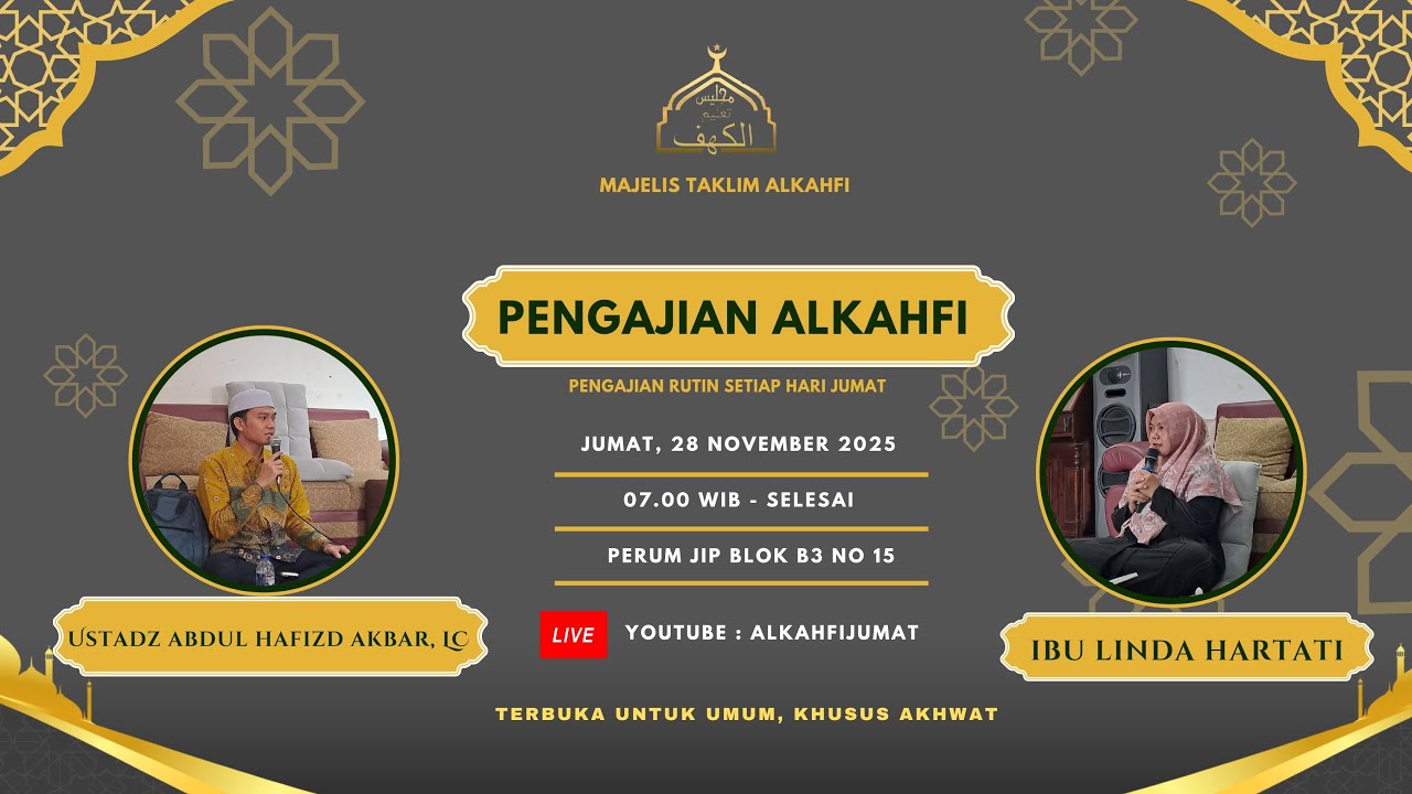 Pengajian Alkahfi Bersama Ustadz Abdul Hafizd Akbar, Lc