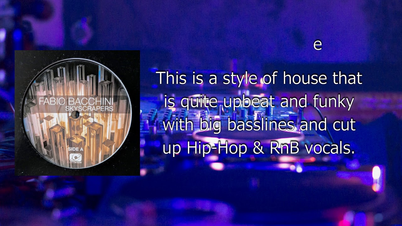 The A-Z Of House Music Styles (2020 Update)