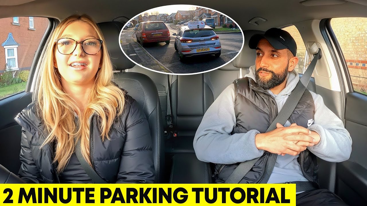 Struggle to Park? Watch this Learner Driver's 2 Minute Tutorial