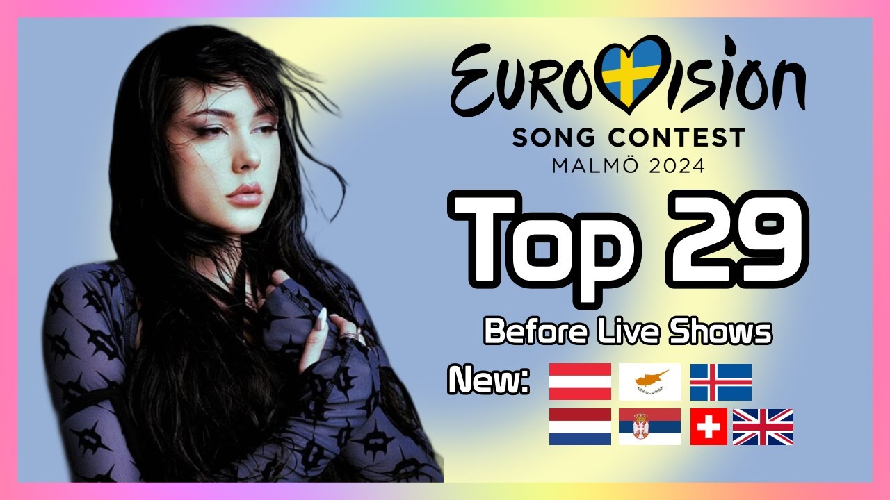 Eurovision Song Contest 2024: My Top 29 (so far) | w/ Ratings