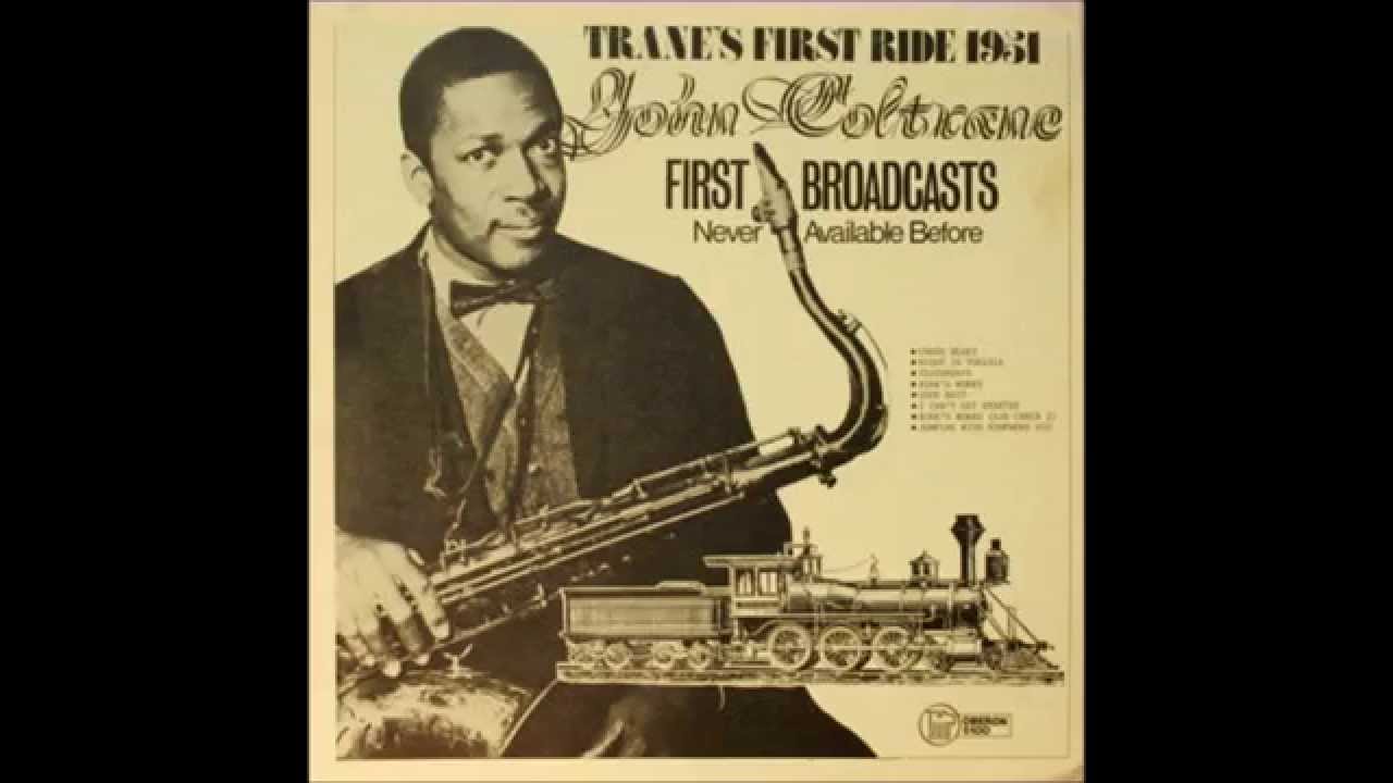 John Coltrane - Trane's First Ride 1951 - congo Blues