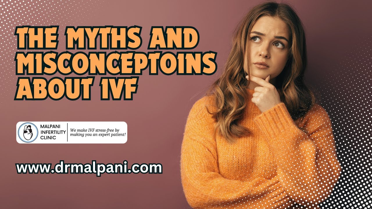 The Myths and Misconceptions about IVF #ivfmyths #ivfdoctor #ivftreatment #ivfsuccess #ivfjourney
