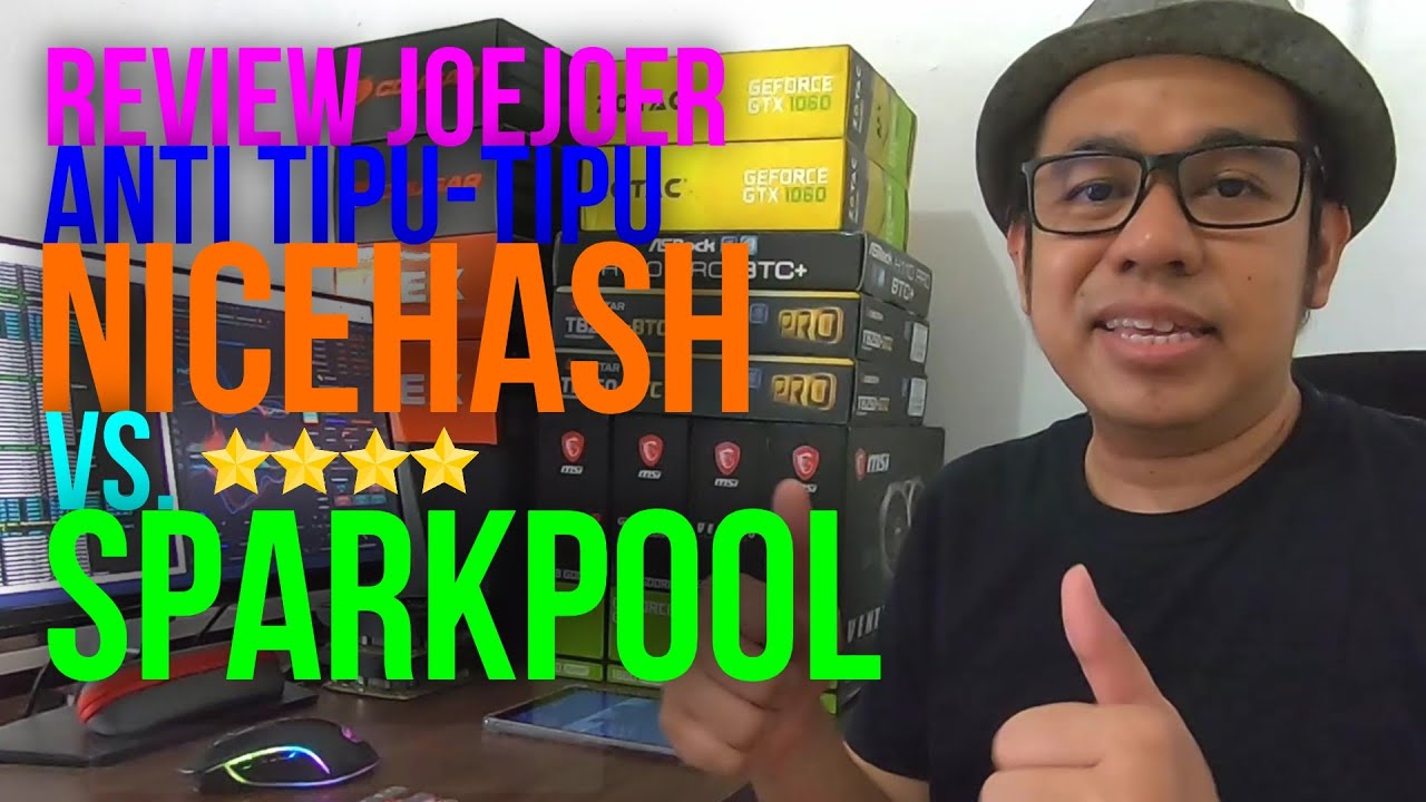 Review Jujur NiceHash vs. SparkPool /// Di Sini Cuan Di Sana CUAN!