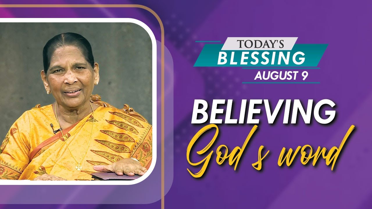 Believing God&rsquo;s Word | Today's Blessing | Sis Stella Dhinakaran | Jesus Calls