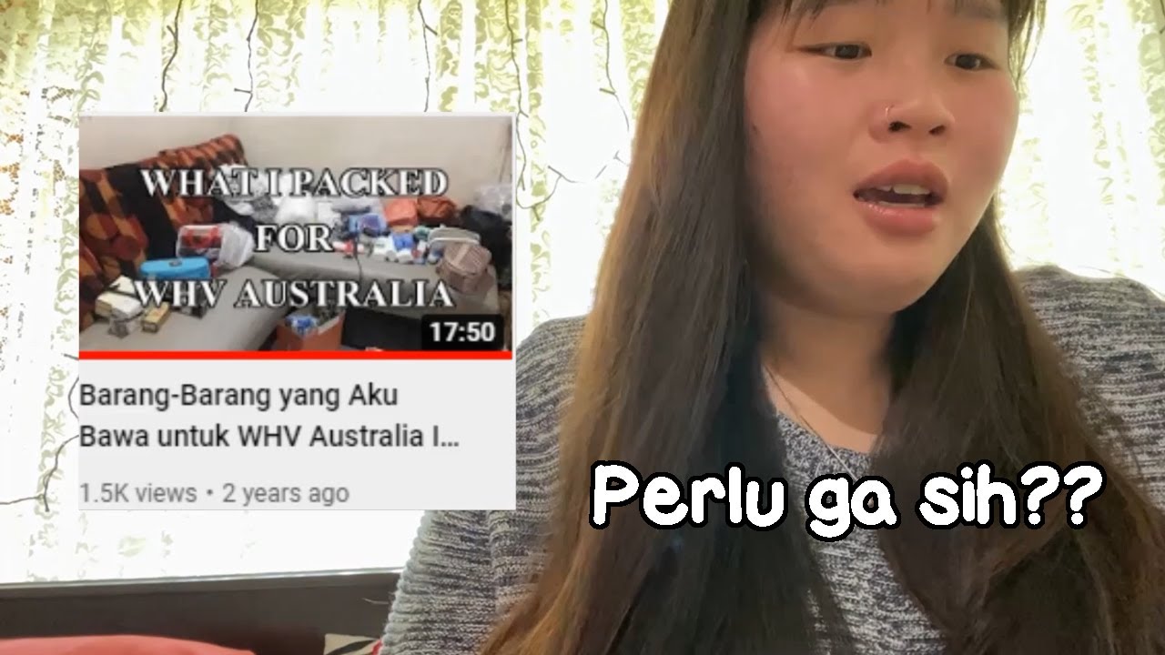 Reaksi Video Lama: What I Packed for WHV Australia