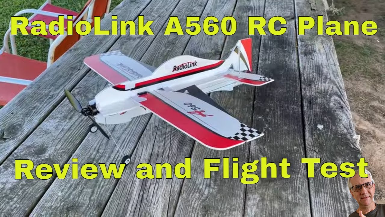 RadioLink A560 RC Plane Review and Flight Test