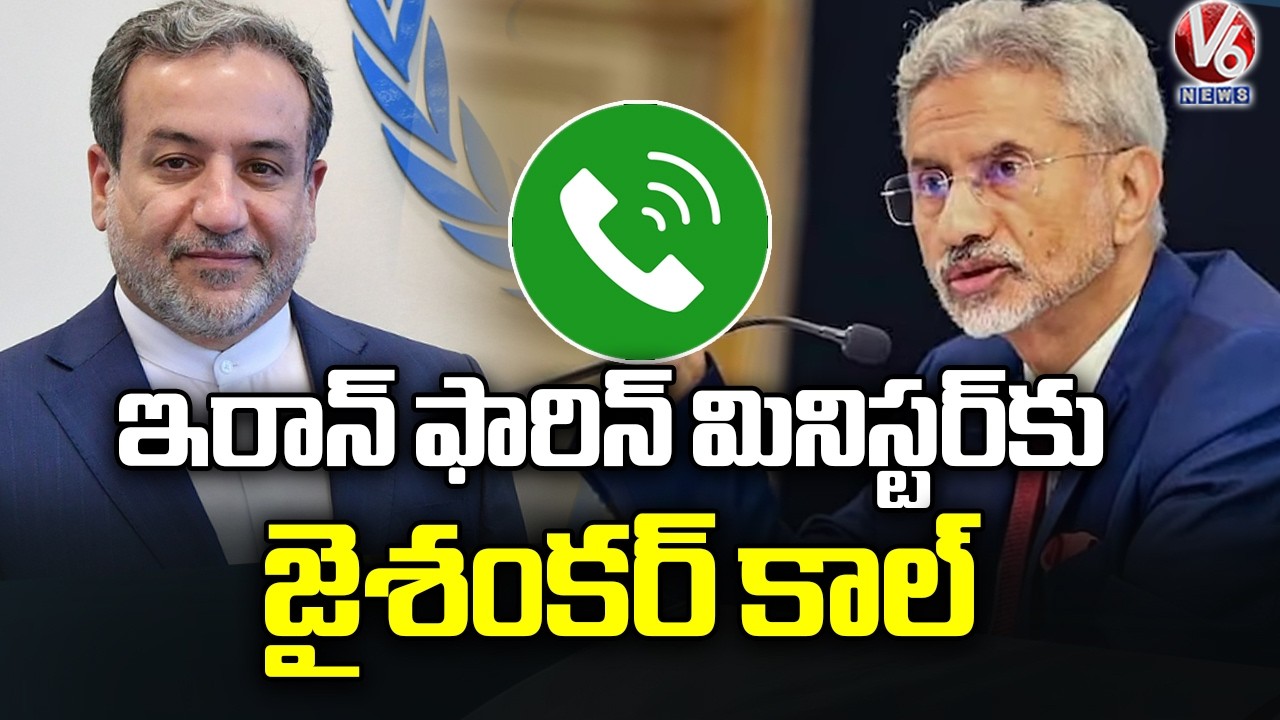 Jaishankar Holds Phone Talks With Iran’s Araghchi On Middle East Tensions | V6 News