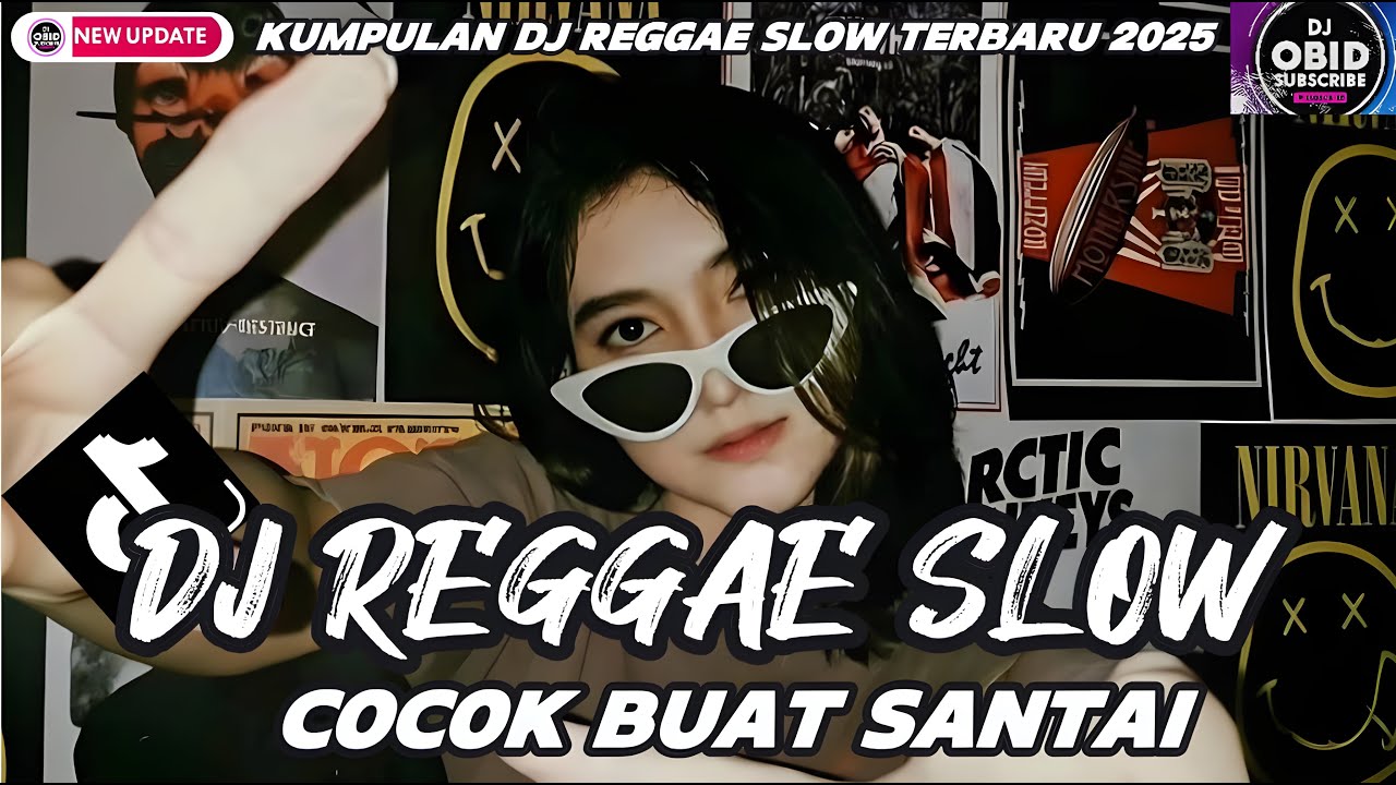 KUMPULAN DJ REGGAE SANTAI FULL BASS 🔥 DJ CAMPURAN REGGAE SLOW TERBARU VIRAL TIK TOK🎵