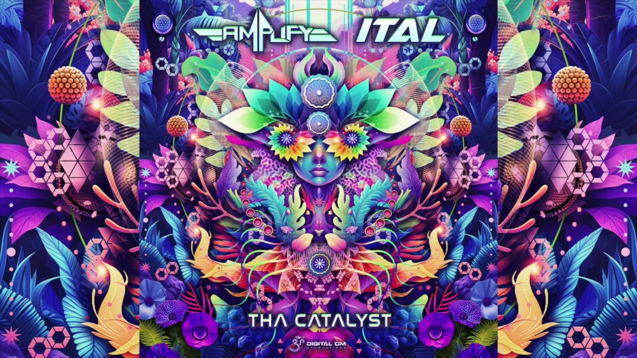 Amplify & Ital - The Catalyst