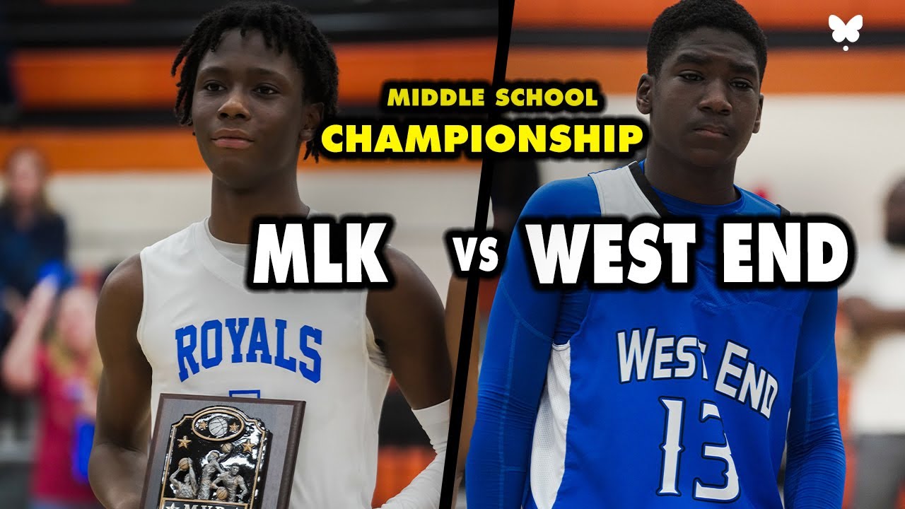 METRO CHAMPIONSHIP GAME || MLK V. WEST END MIDDLE SCHOOL : FULL GAME HIGHLIGHTS