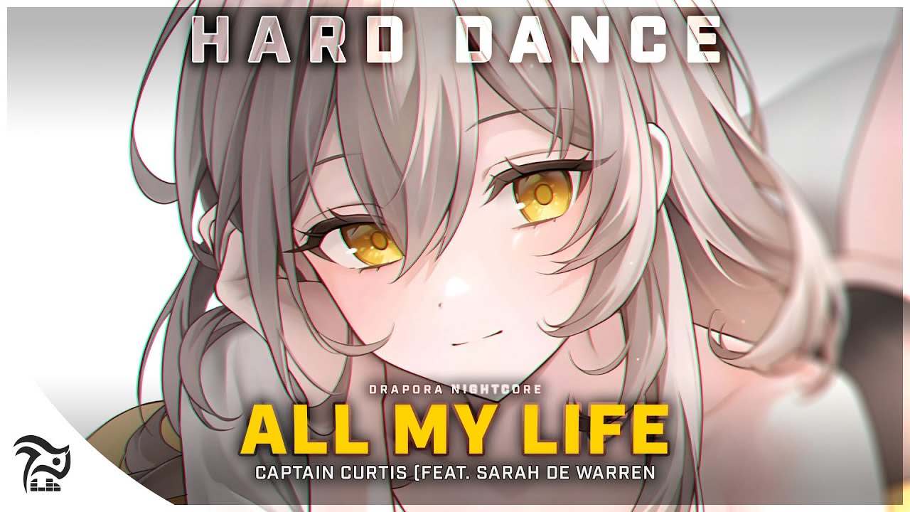 Nightcore - All My Life [Captain Curtis feat. Sarah De Warren]
