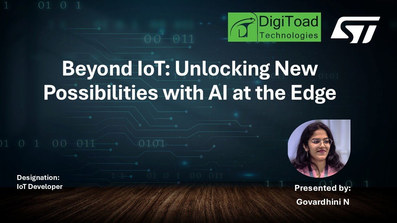 Webinar - Beyond IoT Unlocking New Possibilities with AI at the Edge