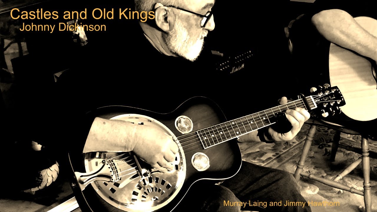Castles and Old Kings