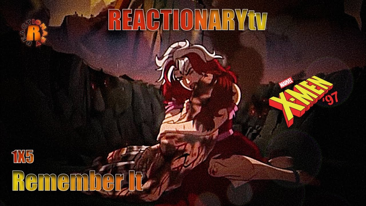 REACTIONARYtv | X-Men '97 1X5 | 
