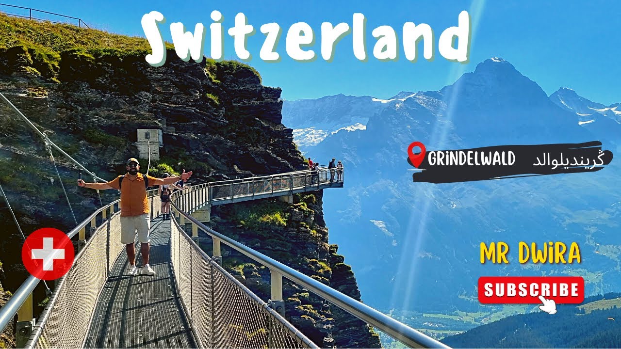اجمل الأرياف السويسرية 🇨🇭 جريندلوالد |   Grindelwald Switzerland Vlog