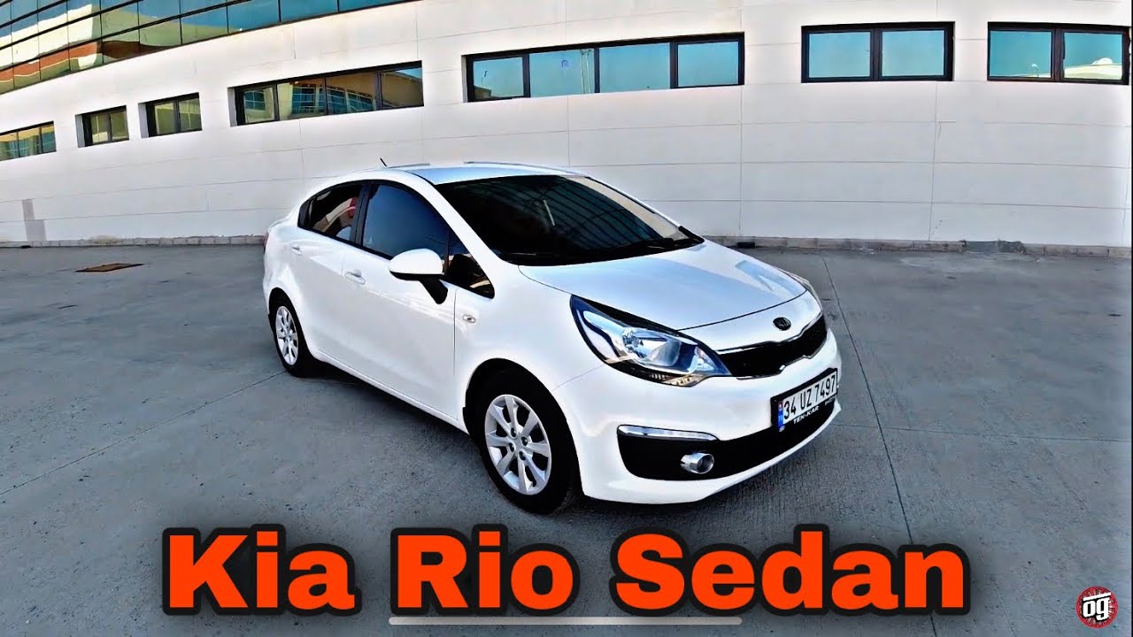 Kia Rio Sedan | 1.4 CVVT 109 HP | Otomobil Günlüklerim