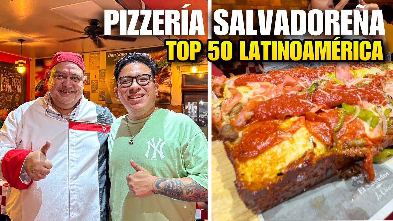 El Salvador en el Top 50: ¡La Pizzería que Conquistó Latinoamérica!