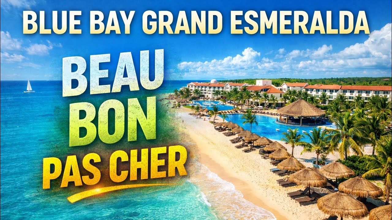 Visite de l’hôtel BlueBay Grand Esmeralda