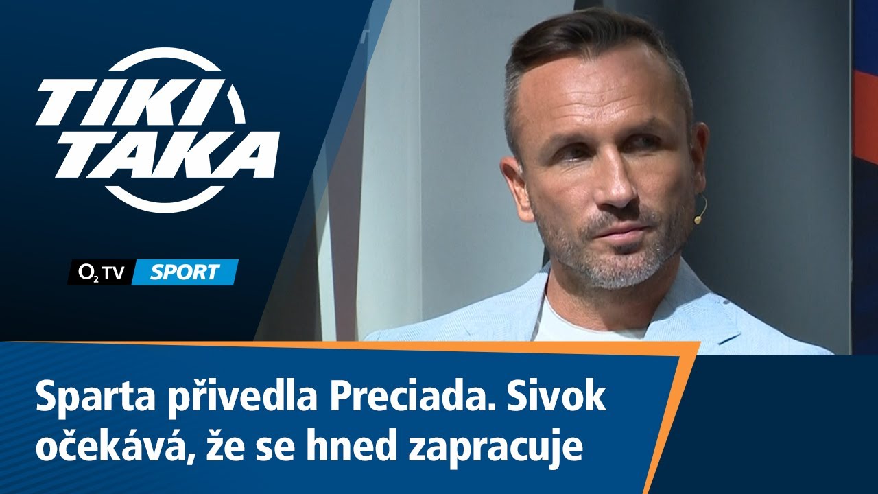 TIKI-TAKA: Sparta přivedla Preciada. Očekáváme, že se hned zapracuje, říká Sivok