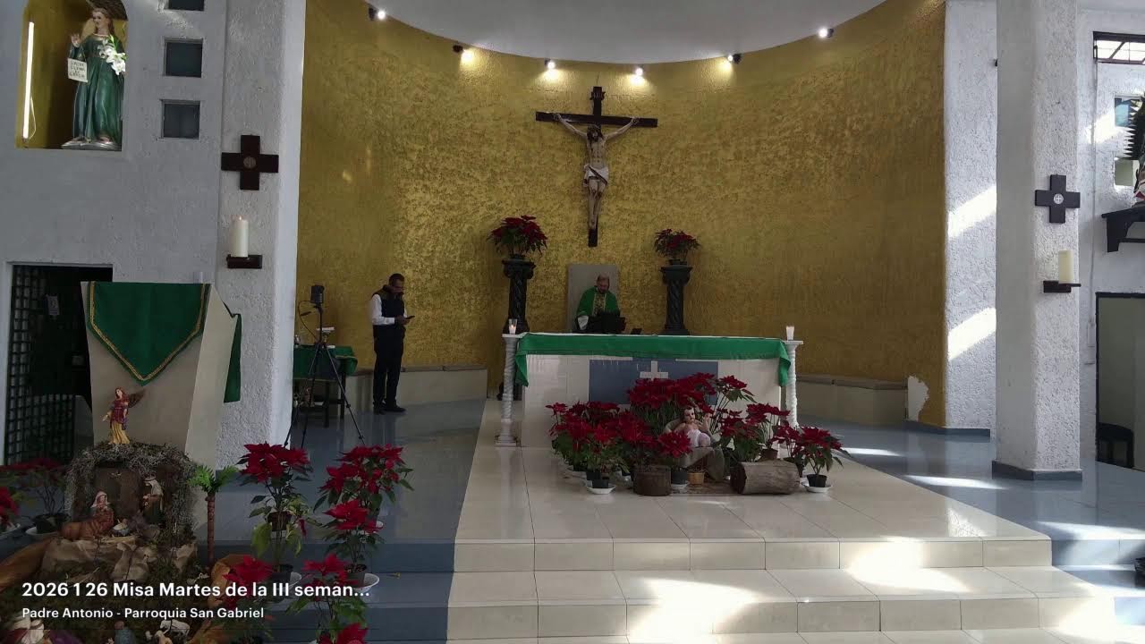 2026 1 26 Misa Martes de la III Semana del Tiempo Ordinario - Padre Antonio